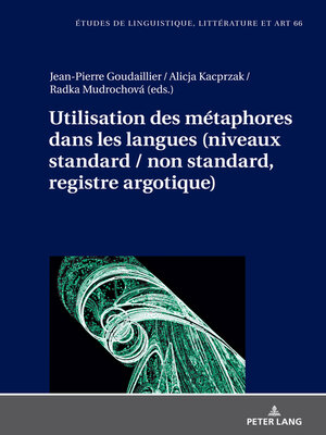 cover image of Utilisation des métaphores dans les langues (niveaux standard / non standard, registre argotique)